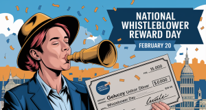 National Whistleblower Reward Day- February 20 2025 National Whistleblower Reward Day- February 20 2025
