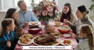 Orthodox Meatfare Sunday February 23 2025 Orthodox Meatfare Sunday February 23 2025