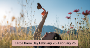 Carpe Diem Day February 26 2025 Carpe Diem Day February 26 2025