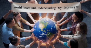 World Peace and Understanding Day February 23 2025 World Peace and Understanding Day February 23 2025